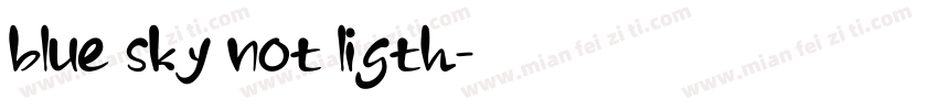 blue sky not ligth字体转换